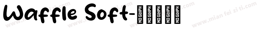 Waffle Soft字体转换